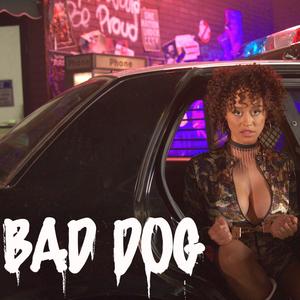 Bad Dog (Explicit)