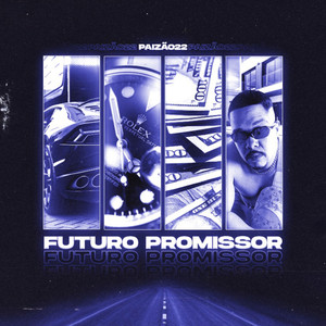 Futuro Promissor (Explicit)