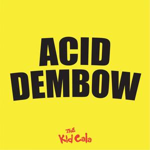 ACID DEMBOW