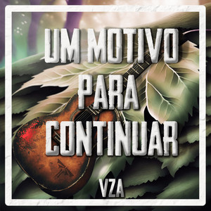Um Motivo para Continuar