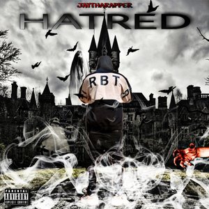 Hatred (Explicit)