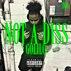 NOT A DISS (Explicit)