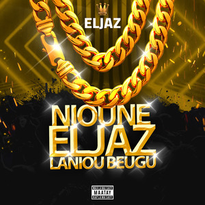 NEJLB (Nioune Eljaz Laniou Beugu) [Explicit]