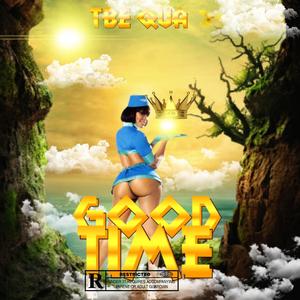 Good Time (Explicit)