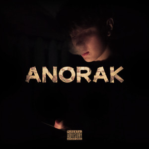 Anorak (Explicit)