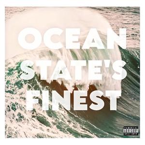 Ocean State's Finest (Explicit)