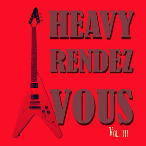 Heavy Rendez Vous (Vol 3)