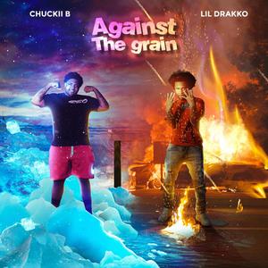 Against The Grain (Explicit)