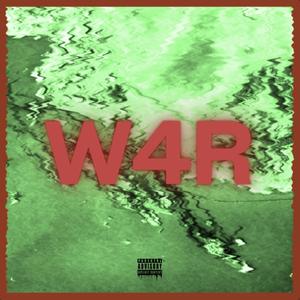 W4R! (feat. Lowmogi) (Explicit)