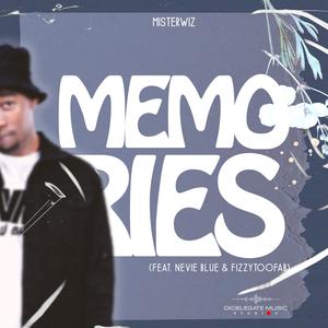 Memories (feat. Nevie Blue & Fizzytoofab)