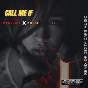 Call me if (feat. Kresh) (Explicit)