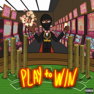 Play to Win (Explicit)