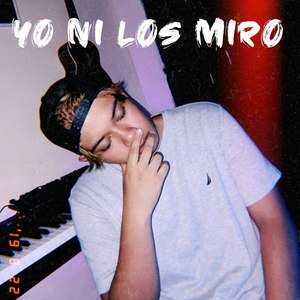 Yo Ni Los Miro