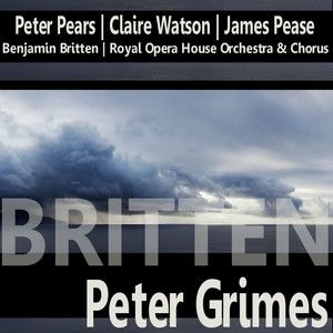 Britten: Peter Grimes (布里顿：彼得·格兰姆斯)