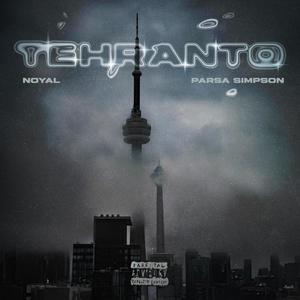 Tehranto (feat. Parsa Simpson) (Explicit)