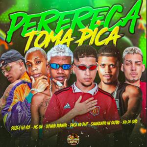 Perereca Toma Pica (Explicit)