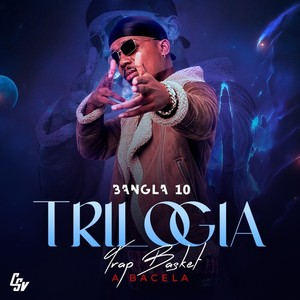 Trilogia (Explicit)