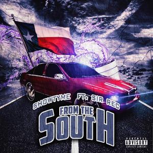 From The South (feat. Sir Rec) [Explicit]