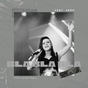 Bla bla bla (feat. Ugro)