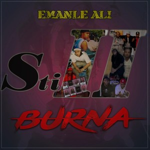 Still Burna 2 (Explicit)