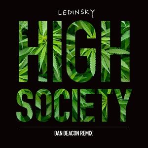 High Society (Dan Deacon Remix)