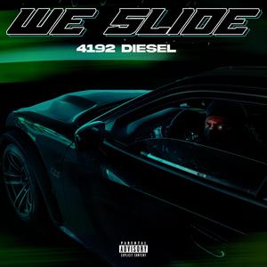 WE SLIDE (Explicit)