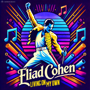 Eliad Cohen - Living On My Own (Radio Edit)