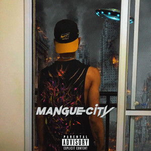 Mangue City (Explicit)