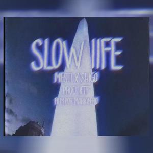 Slow Life (feat. KTF & Shigo)
