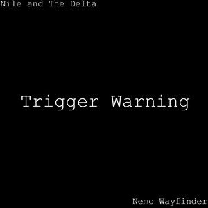 Trigger Warning (Explicit)