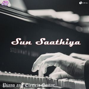 Sun Saathiya (Piano and Electric Guitar)