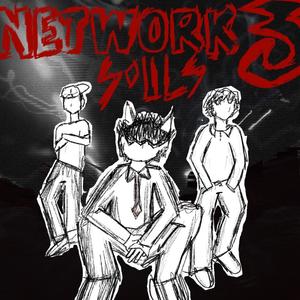 Network 3 (souls) [Explicit]