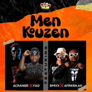 Men Kouzen (feat. Acranier & Fad)