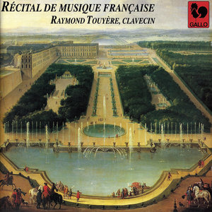 Duphly, Dagincour, Rameau, Dandrieu, Boismortier, Daquin & Couperin: Récital de musique française