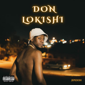 DON LOKISHI (Explicit)