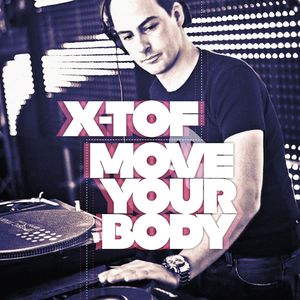 Move Your Body (Philip D vs Starfighther Rmx)