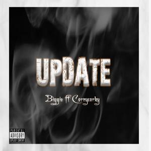 UPDATE (feat. CORNYCORKY) [Explicit]