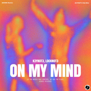 On My Mind (SCOND Remix)