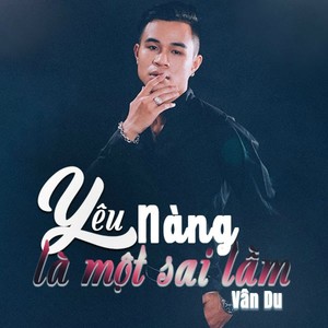 Yêu nàng là một sai lầm