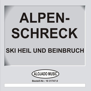 Ski heil und Beinbruch