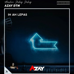 IH AH LEPAS (1|Explicit)