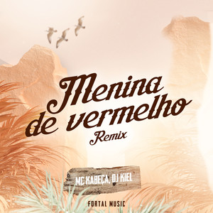 Menina de Vermelho (Remix)