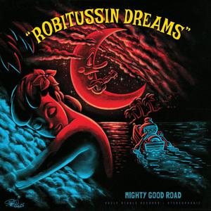 Robitussin Dreams