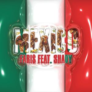 MEXICO (feat. Shady) [Explicit]