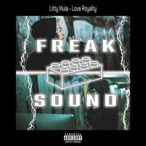 Love Royalty (feat. Litty Mula) [Explicit]