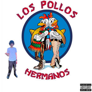 Los Pollos (Explicit)