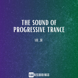 The Sound Of Progressive Trance, Vol. 30