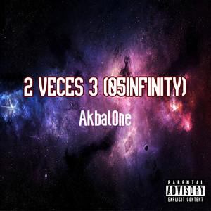 2 Veces 3(05Infinity) (Explicit)