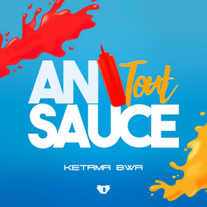 An tout sauce (Explicit)