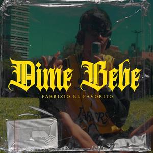 Dime Bebe (Explicit)